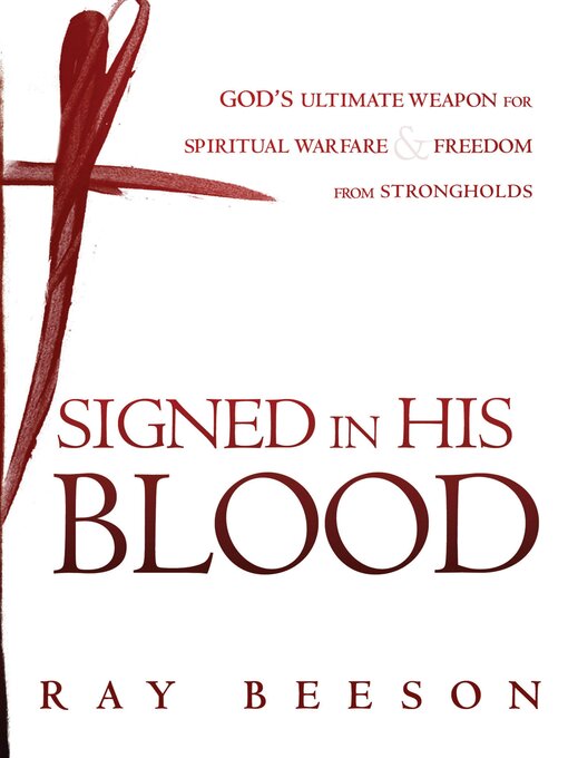 Title details for Signed in His Blood by Ray Beeson - Available
